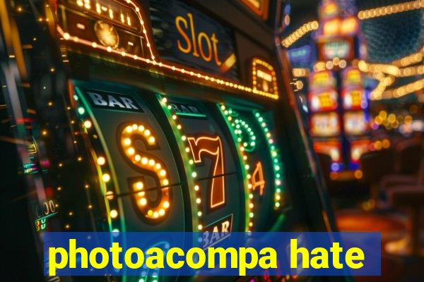 photoacompa hate